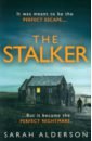 Alderson Sarah The Stalker stalker