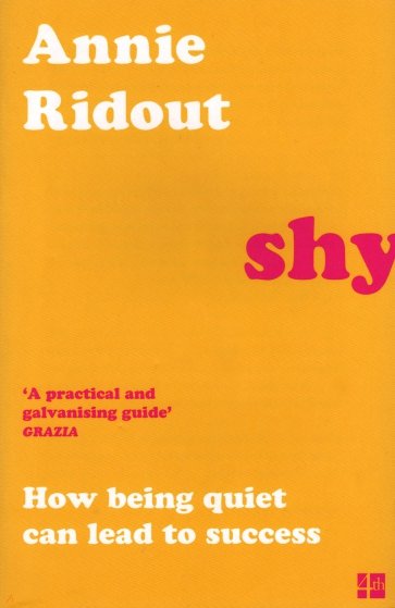 Shy. How Being Quiet Can Lead to Success