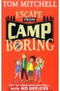 Mitchell Tom Escape from Camp Boring mitchell tom escape from camp boring