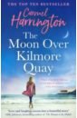 Harrington Carmel The Moon Over Kilmore Quay foley lucy last letter from istanbul