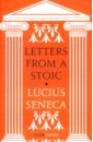 Seneca Lucius Letters from a Stoic pigliucci м the stoic guide to a happy life