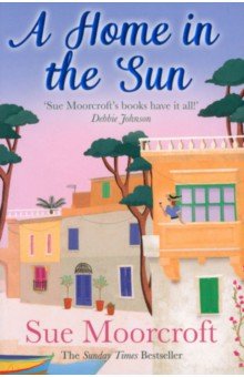 Moorcroft Sue - A Home in the Sun
