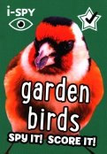 I-Spy Garden Birds. Spy It! Score It!