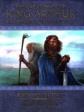 The Great Book of King Arthur and His Knights of the Round Table