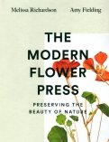 The Modern Flower Press. Preserving the Beauty of Nature