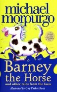 Barney the Horse and Other Tales From the Farm