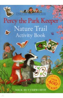 

Percy the Park Keeper. Nature Trail. Activity Book