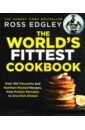 Edgley Ross The World's Fittest Cookbook english todd the air fryer cookbook