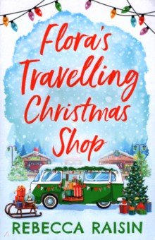 Raisin Rebecca - Flora's Travelling Christmas Shop