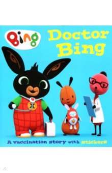 Doctor Bing! A Vaccination Story with Stickers