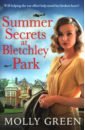 Green Molly Summer Secrets at Bletchley Park mcgurl kathleen the girl from bletchley park