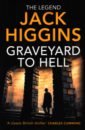 Higgins Jack Graveyard to Hell higgins jack dark justice