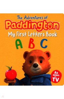 The Adventures of Paddington. My First Letters Book