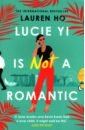 Ho Lauren Lucie Yi is Not a Romantic ho l lucie yi is not a romantic