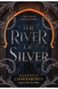 Chakraborty S. A. The River of Silver. Tales from the Daevabad Trilogy chakraborty shannon the adventures of amina al sirafi