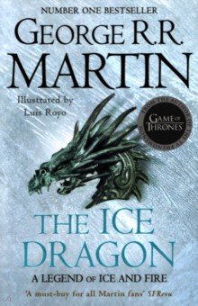 Обложка книги The Ice Dragon, Martin George R. R.