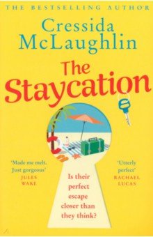 McLaughlin Cressida - The Staycation