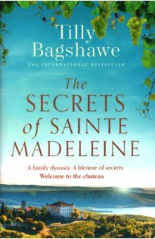 Bagshawe Tilly - The Secrets of Sainte Madeleine