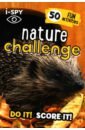 Ryce Heather I-Spy Nature Challenge. Do It! Score It! official spy s handbook