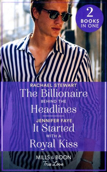 The Billionaire Behind The Headlines. It Started With A Royal Kiss