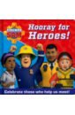Shoolbred Catherine Hooray for Heroes! Celebrate Those Who Help Us Most fireman sam pocket library