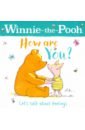 Shepard Ernest H., Милн Алан Александер Winnie-the-Pooh. How are You? first emotions i feel proud