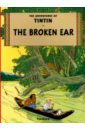 Herge The Broken Ear teenagers discover unsolved mysteries of the world aliens small and medium subjects general extracurricular books 3 10 years old