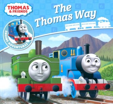 Thomas & Friends. The Thomas Way