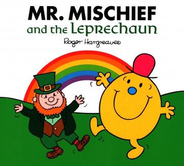 Mr. Mischief and the Leprechaun