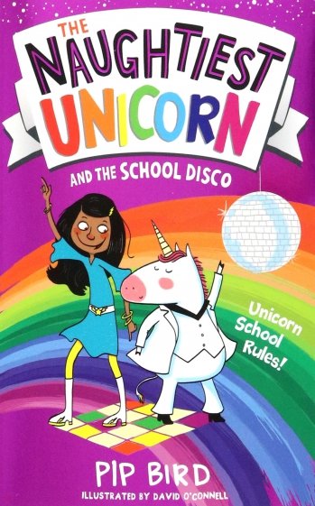 The Naughtiest Unicorn and the School Disco