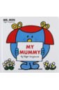 Hargreaves Roger Mr. Men Little Miss. My Mummy cousins lucy little fish and mummy