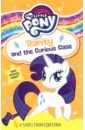 Berrow G. M. My Little Pony Rarity and the Curious Case my little pony the pony school news downloadable audio