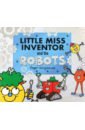 Hargreaves Adam Little Miss Inventor and the Robots hargreaves adam little miss inventor and the robots