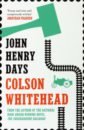 Whitehead Colson John Henry Days whitehead colson john henry days