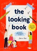 The Looking Book. Get inspired – see the world like an artist!