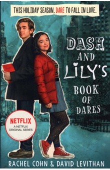 Levithan David, Cohn Rachel - Dash and Lily's Book of Dares