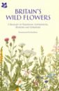 the natural history book Richardson Rosamond Britain's Wild Flowers. A Treasury of Traditions, Superstitions, Remedies and Literature
