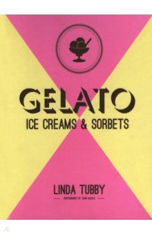 Gelato, Ice Creams and Sorbets