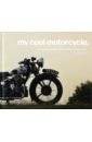 Haddon Chris My Cool Motorcycle. An inspirational guide to motorcycles and biking culture led motorcycle turn signals light tail flasher flowing water blinker modification lamp for street motorcycle rear