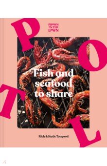 Prawn on the Lawn. Fish and Seafood to Share