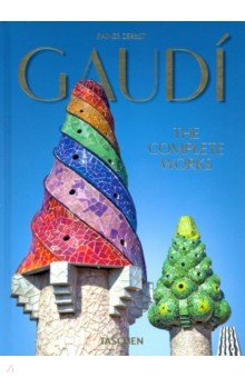 Gaudi. The Complete Works 1852-1926