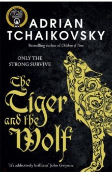 Tchaikovsky Adrian - The Tiger and the Wolf