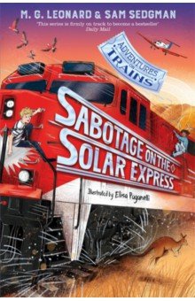 Leonard M. G., Sedgman Sam - Sabotage on the Solar Express