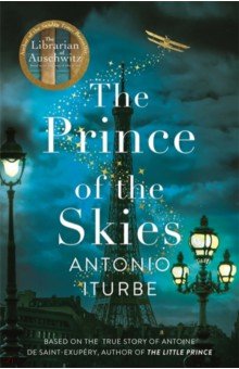 Iturbe Antonio - The Prince of the Skies