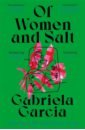 Garcia Gabriela Of Women and Salt lupo kesia we are bound by stars
