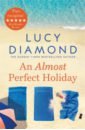 Diamond Lucy An Almost Perfect Holiday set refill духи 10 х 8ml emerald reign benivolence tiera holiday passion de l amour chevaux d or hauts bijoux nouez moi cherry garden love in the air запаска