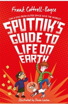 

Sputnik's Guide to Life on Earth