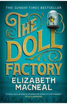 Macneal Elizabeth - The Doll Factory