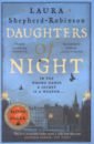 shepherd robinson laura daughters of night Shepherd-Robinson Laura Daughters of Night