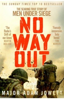 No Way Out. The Searing True Story of Men Under Siege